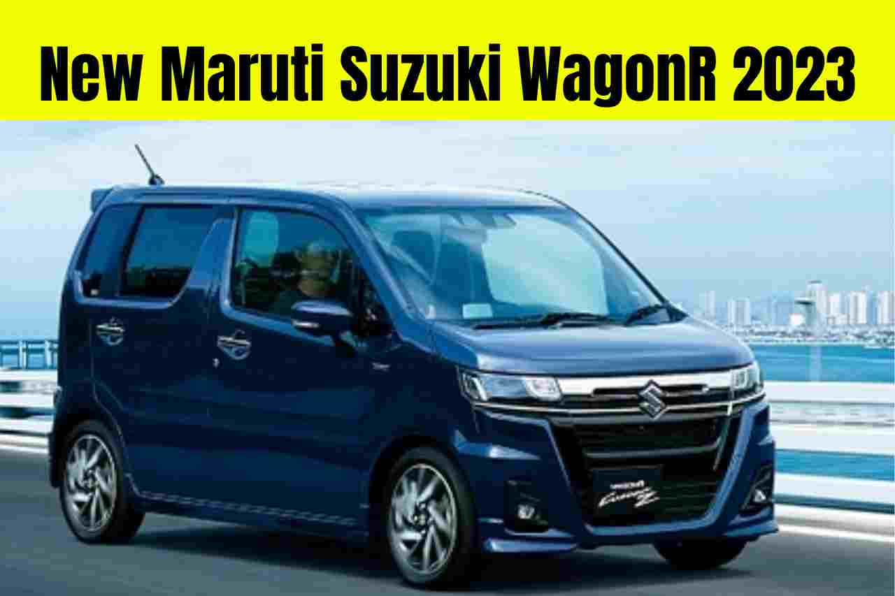 New Maruti Suzuki WagonR 2023: 34kmpl माइलेज के साथ Creta की पतलून गीली करने आया WagonR का नया माडल, कीमत इतनी कम..