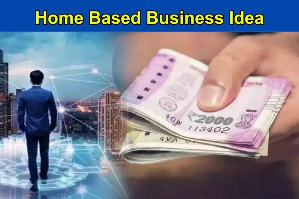 Home Based Business Idea